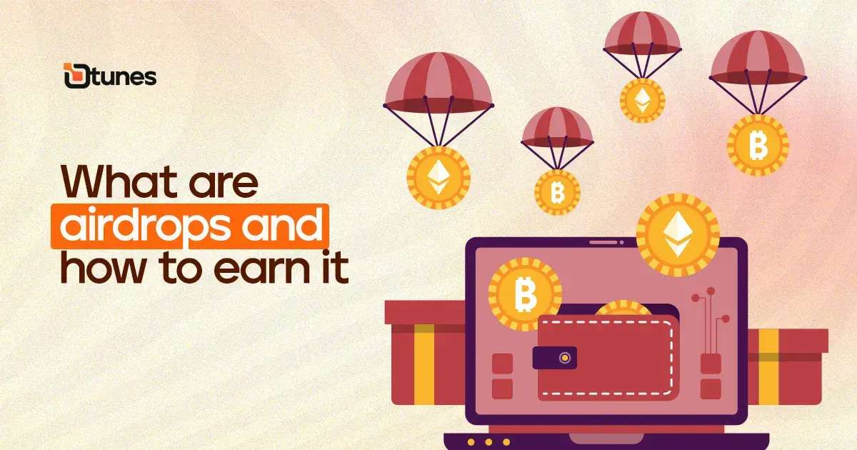 What are airdrops and how to earn it